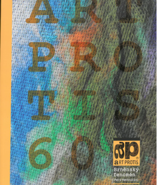 Art Protis 60 let: Brněnský fenomén